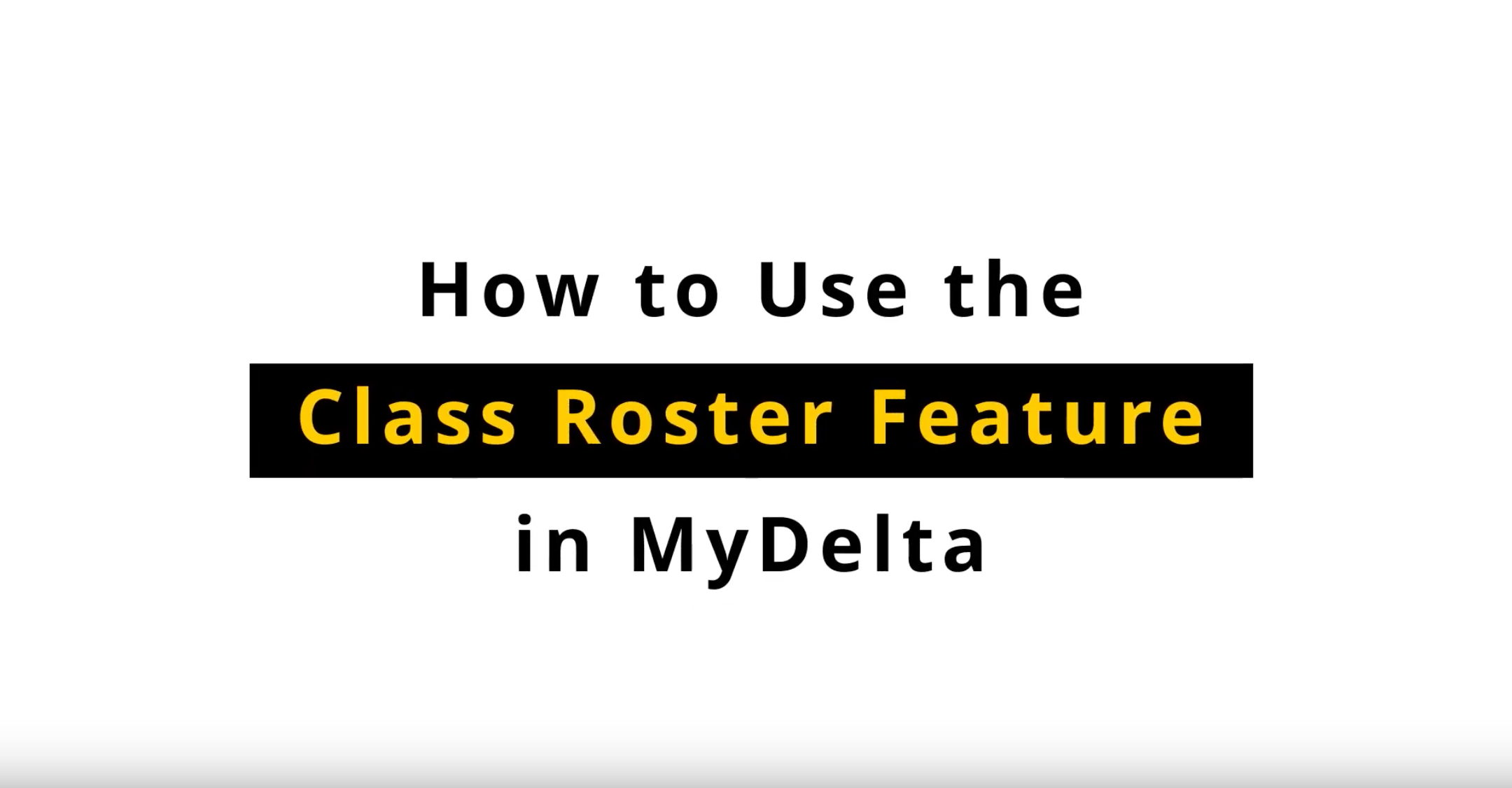How to Use the Class Roster Feature in MyDelta