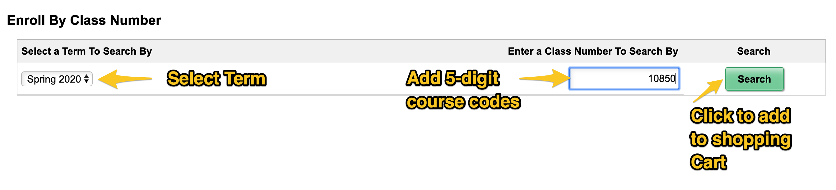 Select “Enroll by Class Number” and add English 1A and English 95 to your cart by inputting the semester and 5-digit course codes. Click to continue.