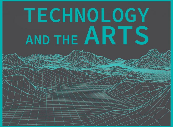 Technology and The Arts